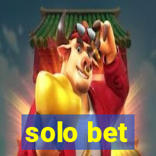 solo bet